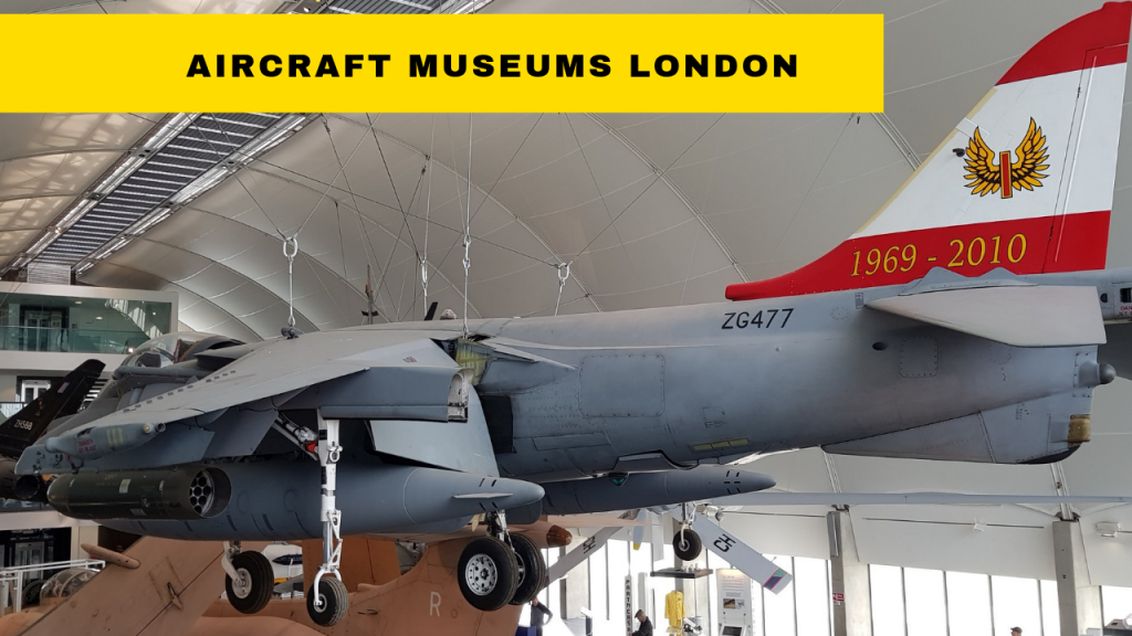 Guide to Aircraft Museums in London