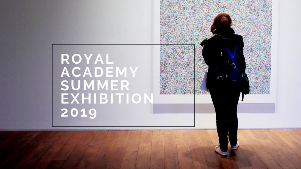 All about the Royal Academy Summer Exhibition 2019