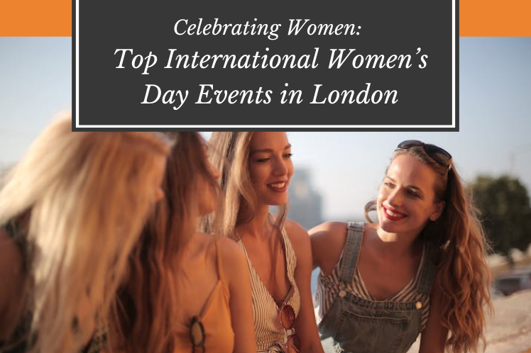 Top International Women’s Day Events in London