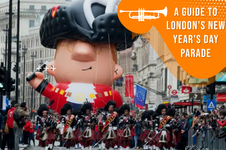 A Guide To London’s New Year’s Day Parade