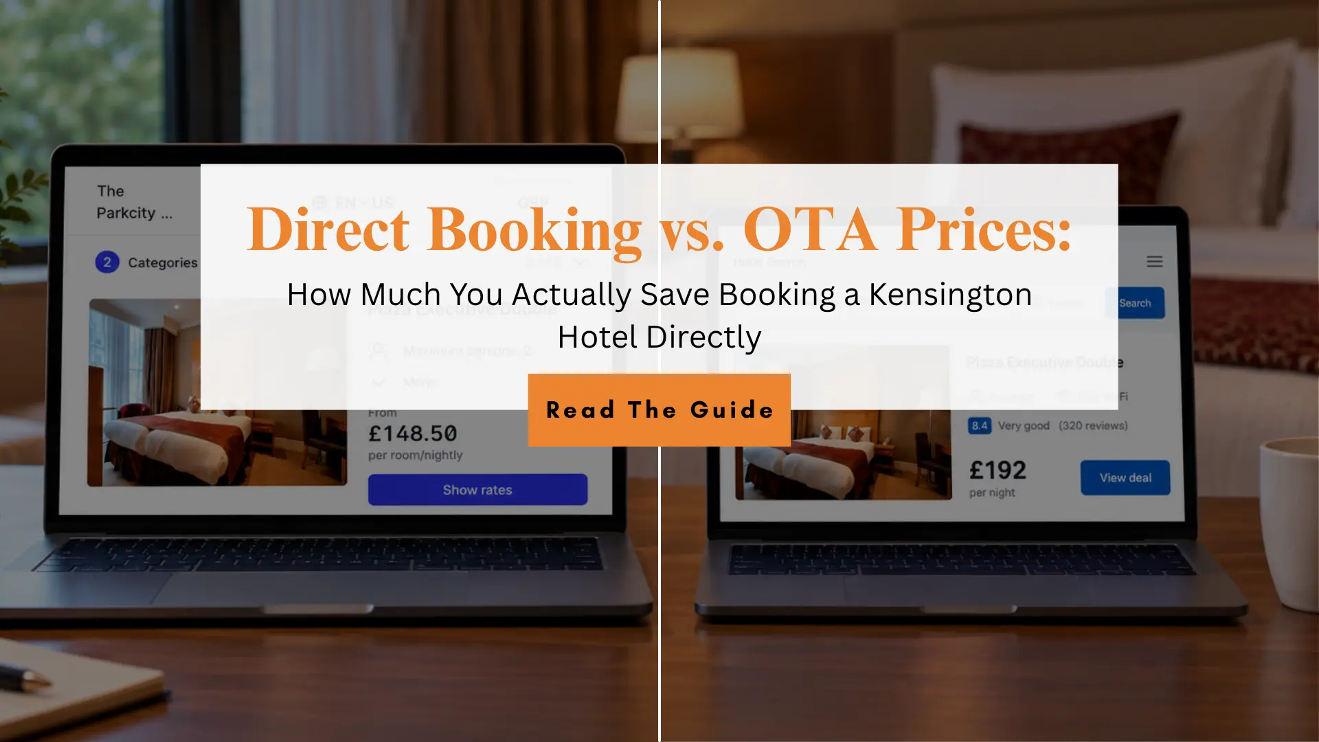Direct booking vs OTA prices comparison for a Kensington hotel showing hotel booking rates on two laptops.