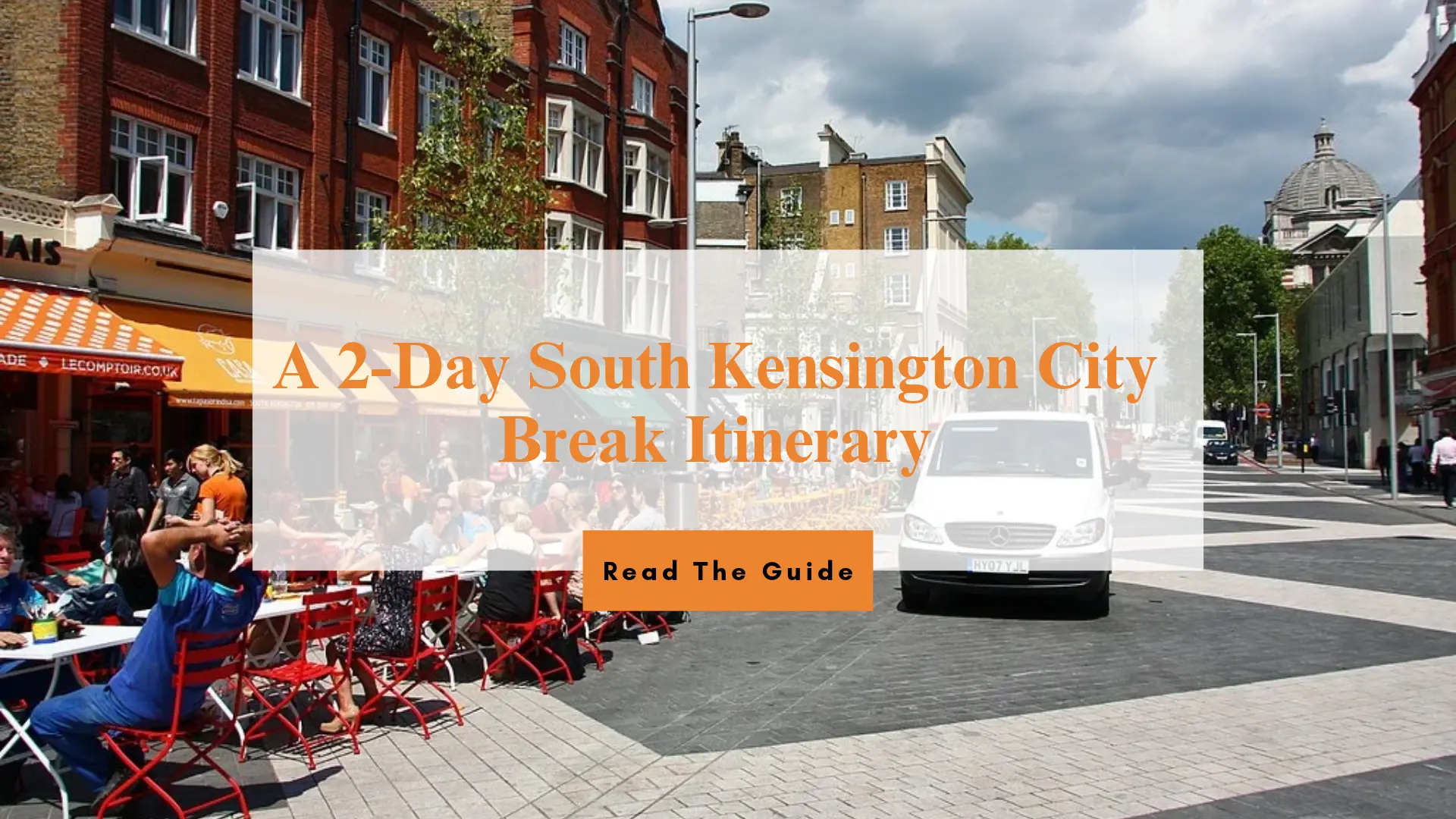 South Kensington 2-day city break itinerary – street café scene on Exhibition Road, London